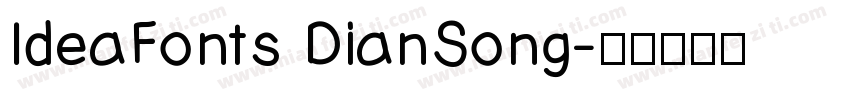 IdeaFonts DianSong字体转换